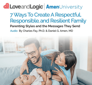 7 Ways To Create A Respectful, Responsible, and Resilient Family
