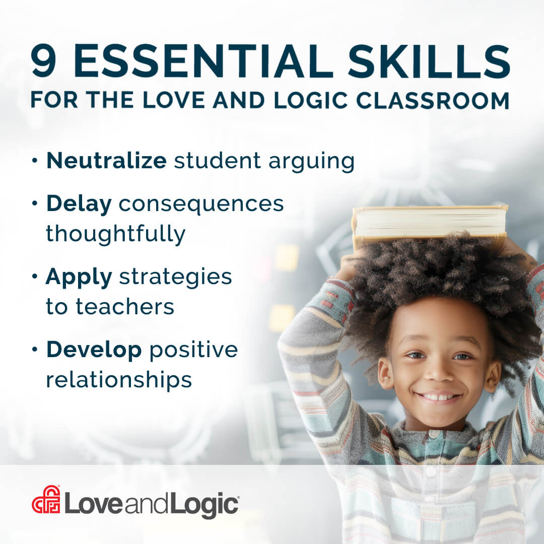 9 Essential Skills for the Love and Logic Classroom - 3rd Edition - workbook