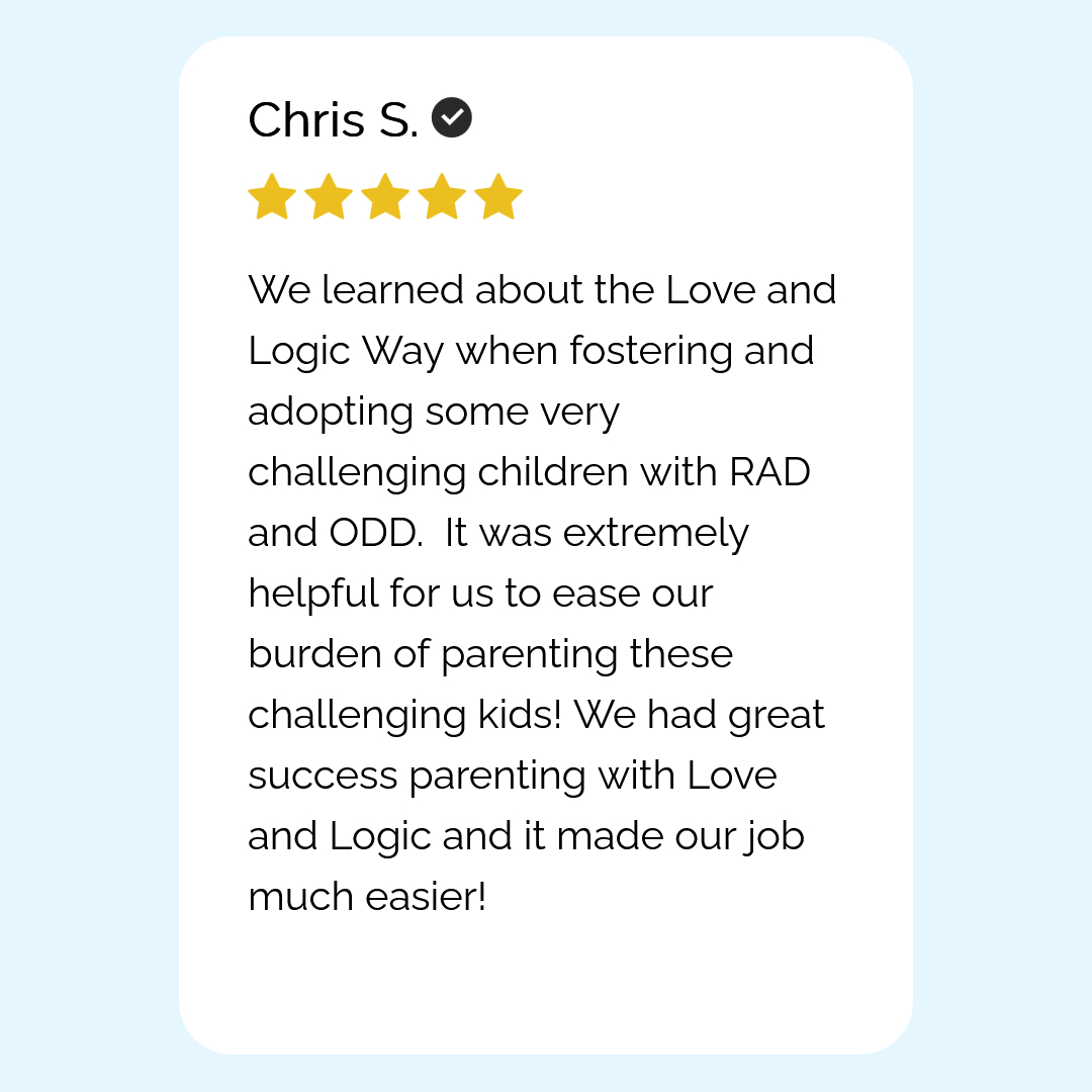 Parenting the Love and Logic Way® Curriculum