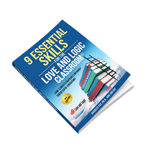 9 Essential Skills for the Love and Logic Classroom - 3rd Edition - digital workbook
