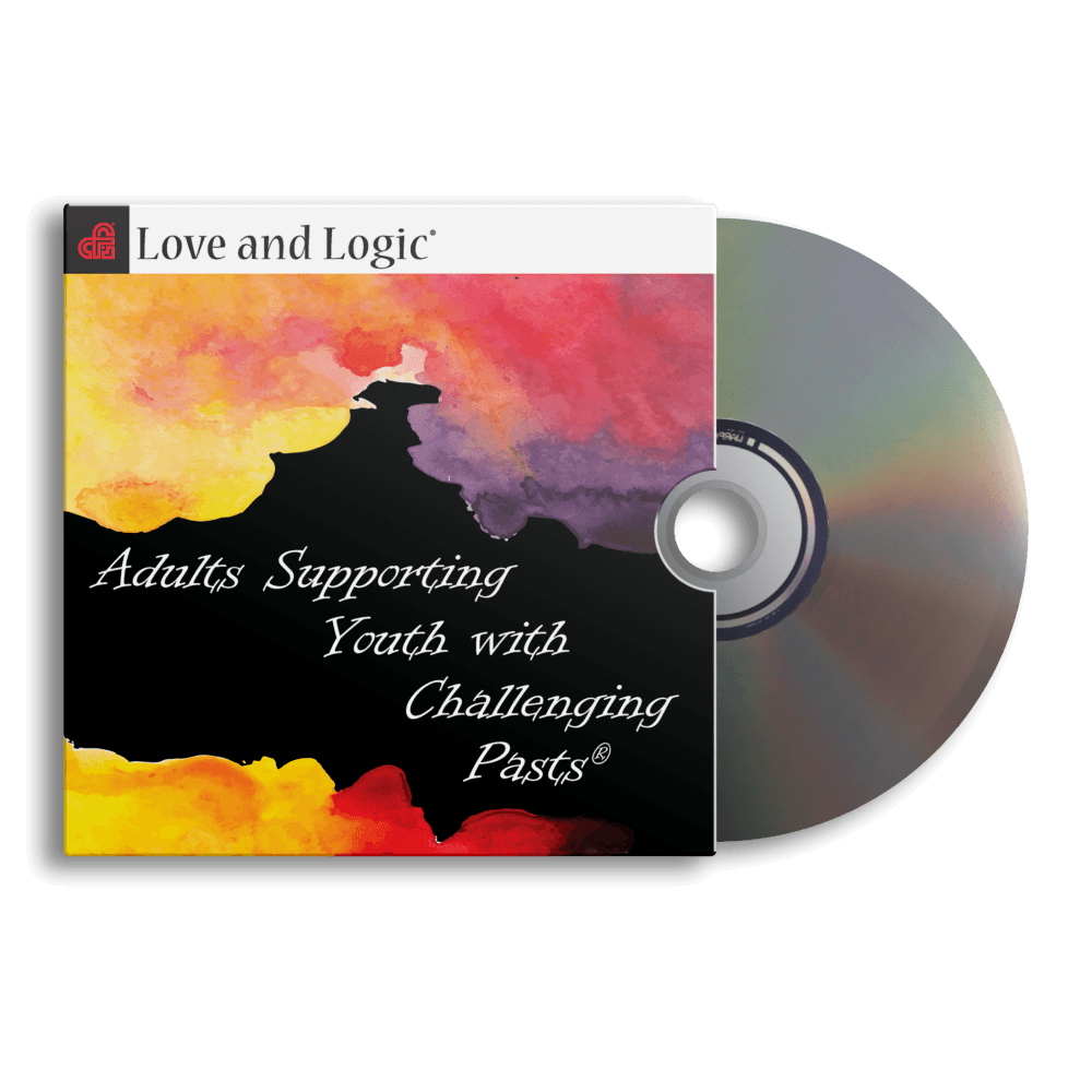 Love and Logic: Adults Supporting Youth with Challenging Pasts Curriculum - DVD
