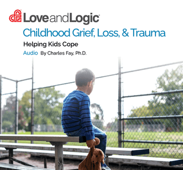 Childhood Grief, Loss, & Trauma