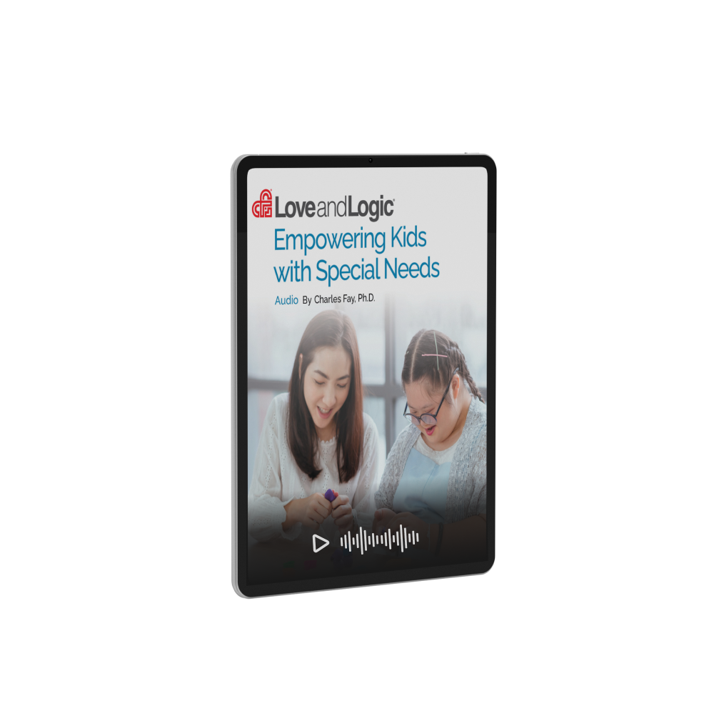 Love and Logic audio resource on empowering children with special needs and challenges.