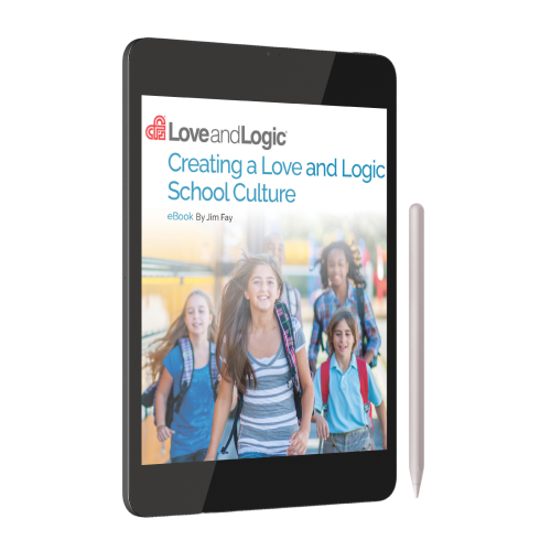 Love and Logic guide on creating a positive school culture, 2023 edition.