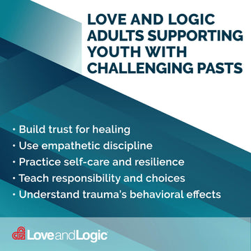 Promotional graphic for Love and Logic on supporting youth with challenging pasts, featuring a blue and white color scheme.