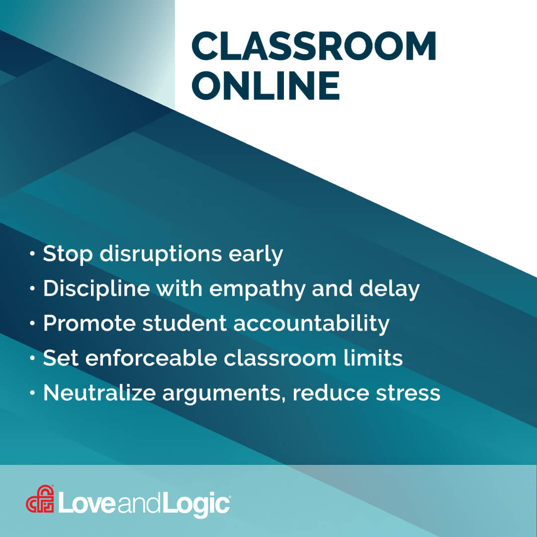 Love and Logic for the Classroom and School Online - Webinar