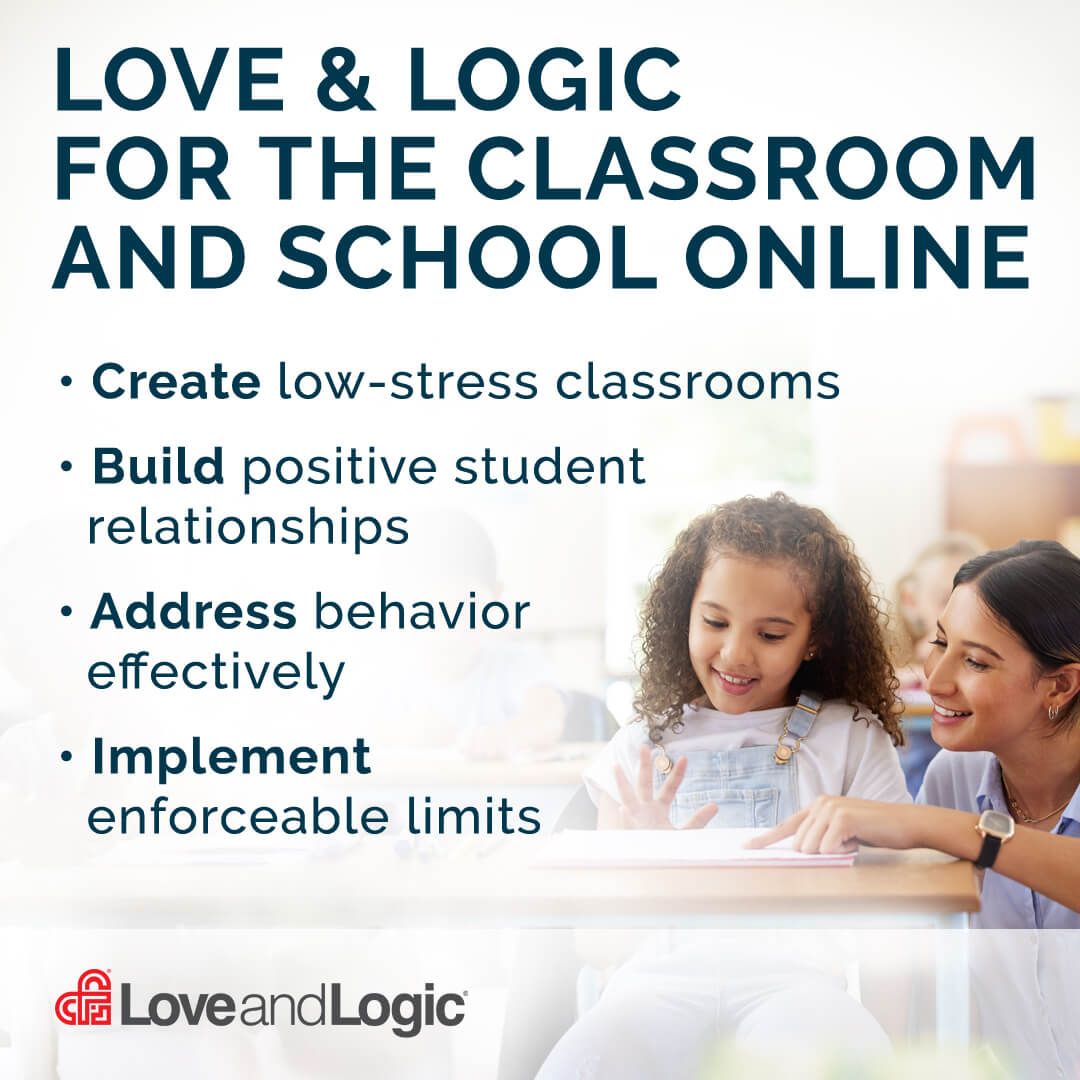 Love and Logic for the Classroom and School Online - Webinar