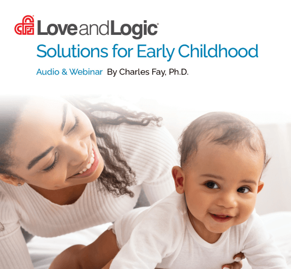 Love and Logic Magic for Early Childhood