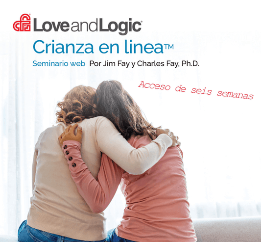 Love and Logic Parenting Online Spanish - Webinar