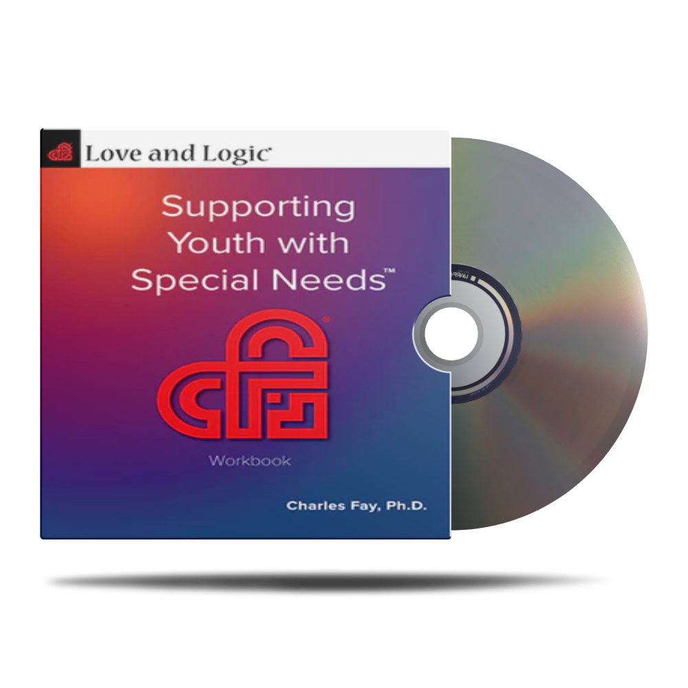 Love and Logic: Supporting Youth with Special Needs