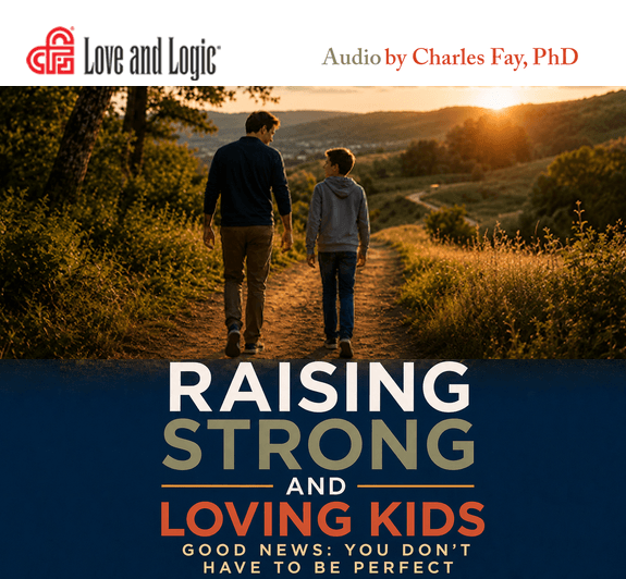 Raising Strong and Loving Kids - Audio