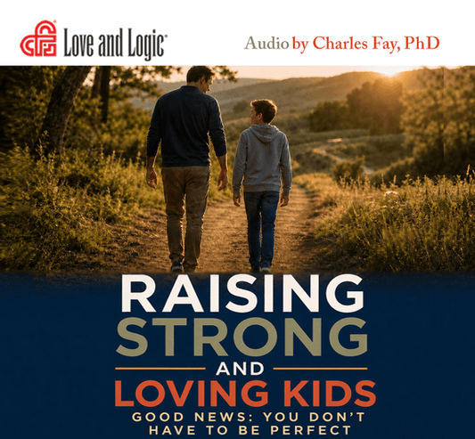 Raising Strong and Loving Kids - Audio
