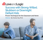 Success with Strong-Willed, Stubborn or Downright Defiant Kids - Webinar