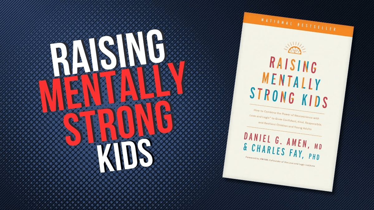 Raising Mentally Strong Kids | Build Resilience & Confidence