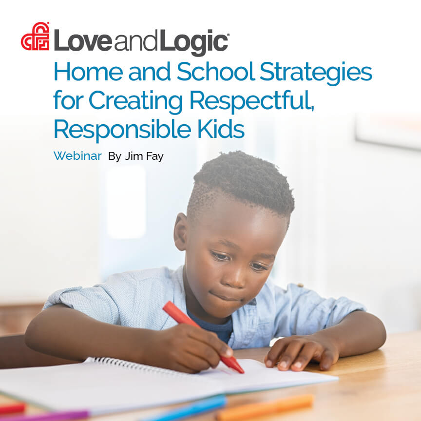 Home and School Strategies for Creating Respectful, Responsible Kids
