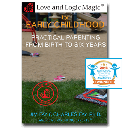 Love and Logic Magic for Early Childhood